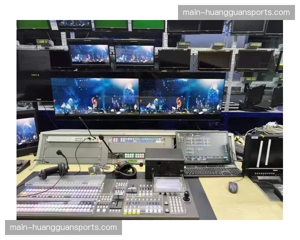 多信号源协同导播体系完善,实现跨区域制作联动